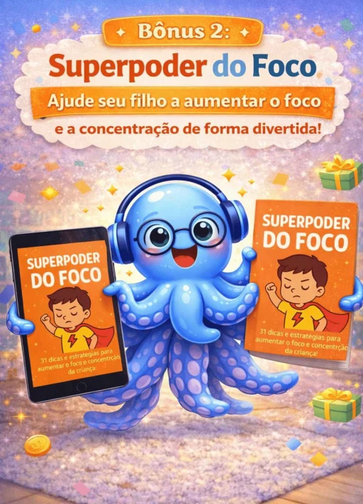 Bônus 2 - Superpoder do Foco
